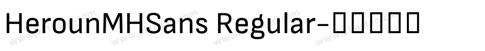 HerounMHSans Regular字体转换